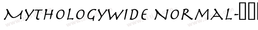MythologyWide Normal字体转换